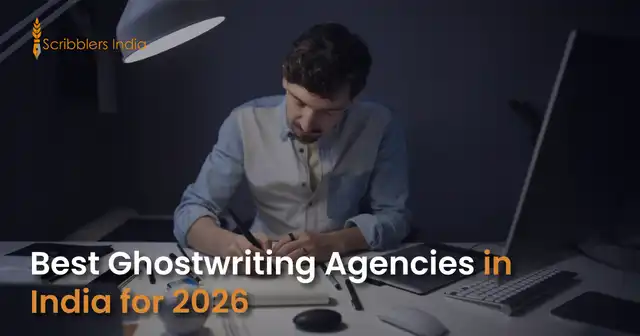 Which Are the Best Ghostwriting Agencies in India for 2026?