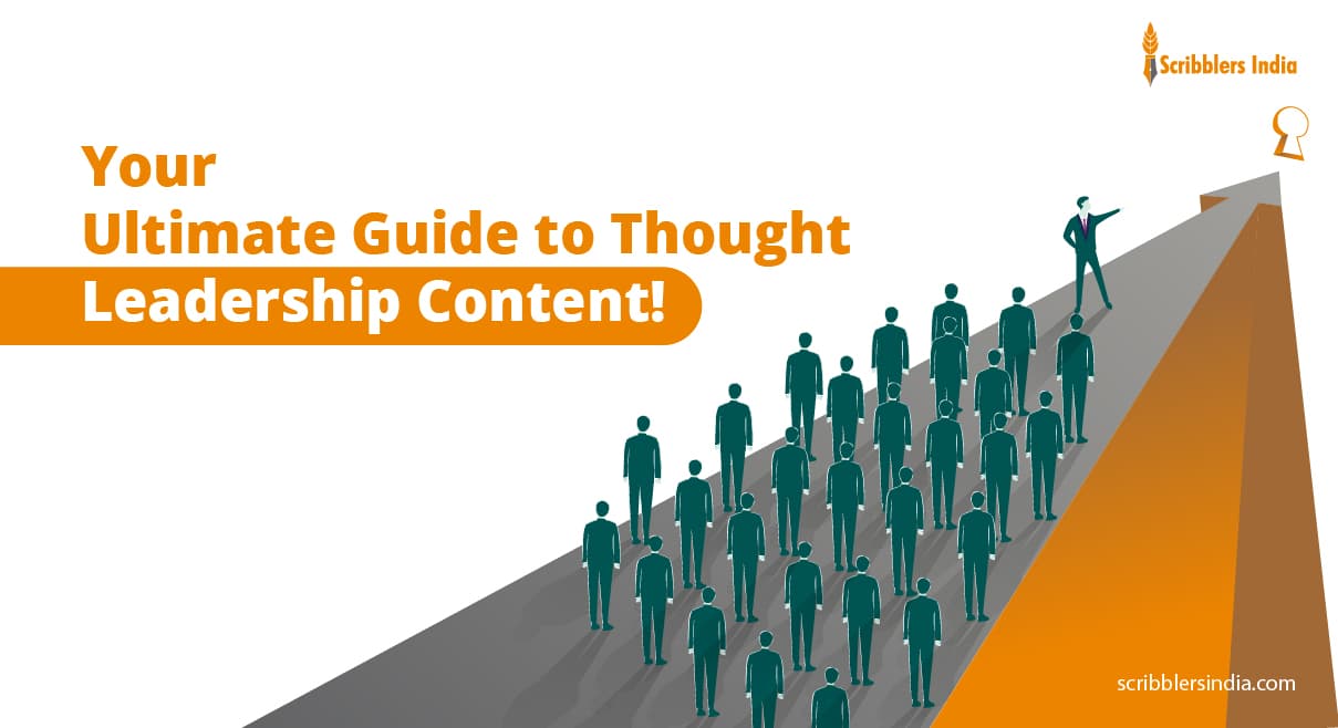 Your Ultimate Guide to Thought Leadership Content!