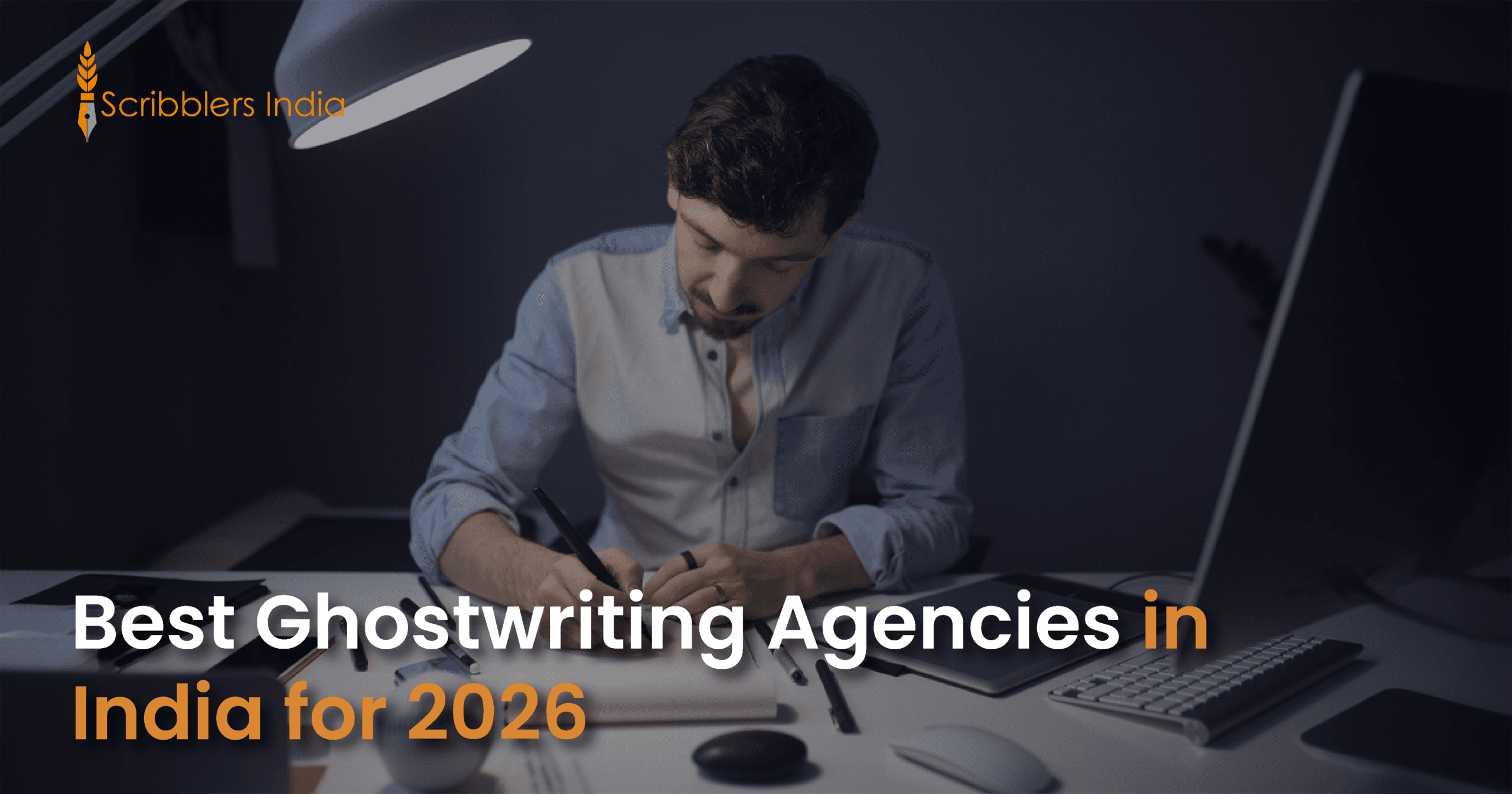 Which Are the Best Ghostwriting Agencies in India for 2026?