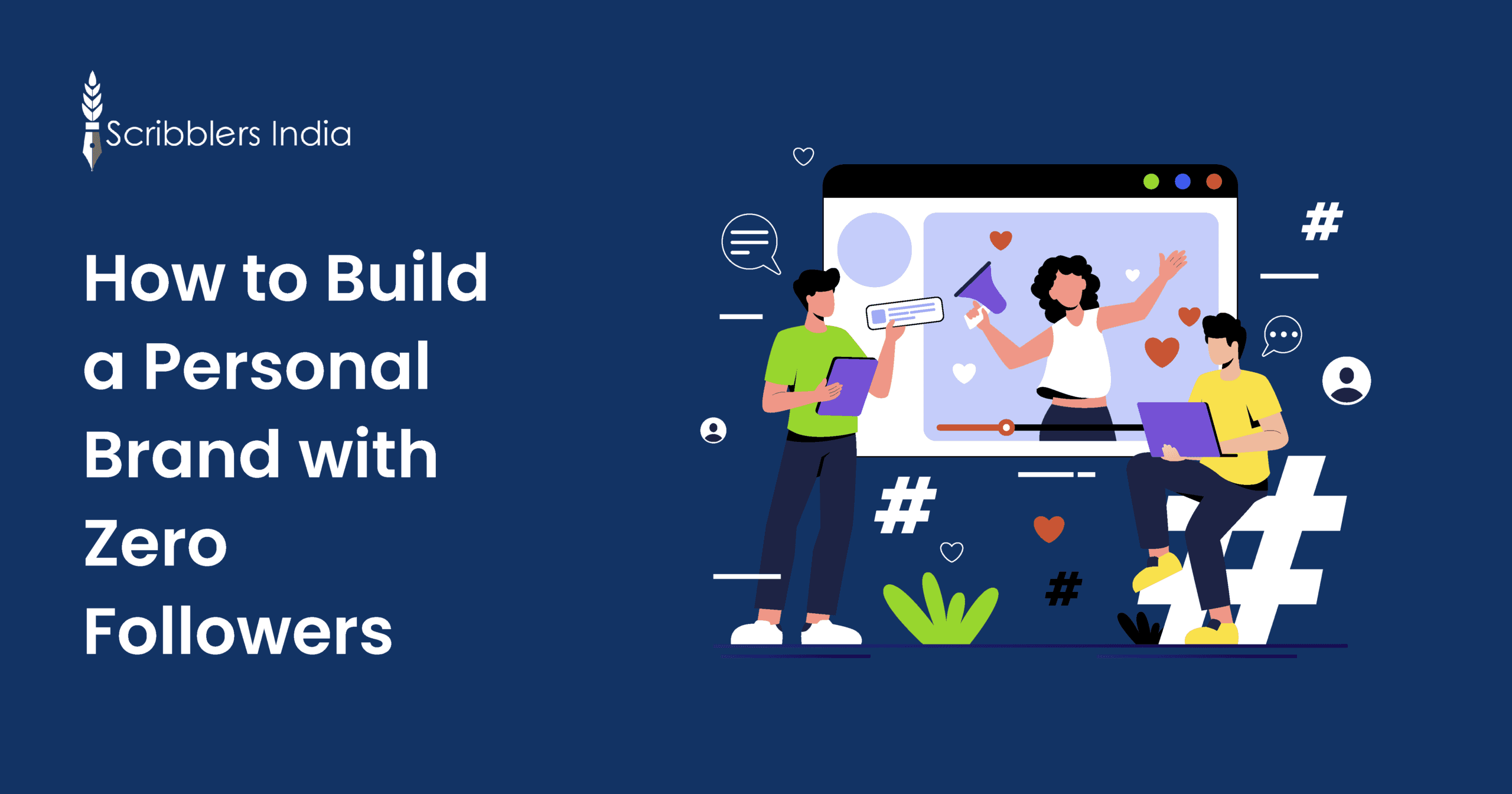 How Can You Build a Personal Brand with Zero Followers?