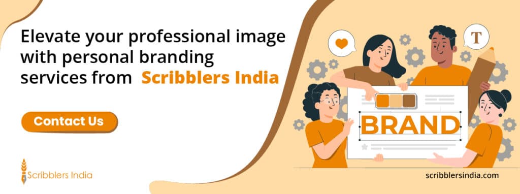 Scribblers India offers professional personal branding services
