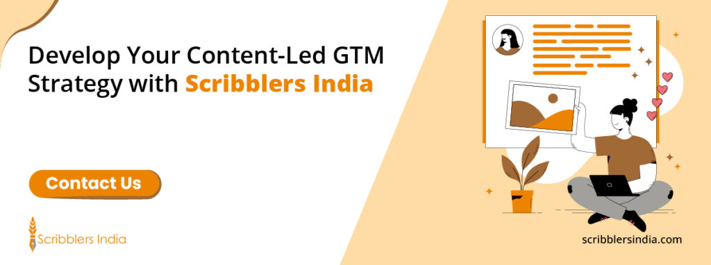 Scribblers India drives your content-led go to market strategy
