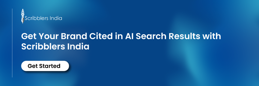 Scribblers India offers GEO and AEO content services that build AI search citations for businesses